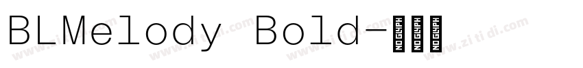 BLMelody Bold字体转换